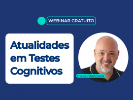 Atualidades em Testes Cognitivos