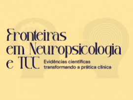 Fronteiras em Neuropsicologia e TCC: 