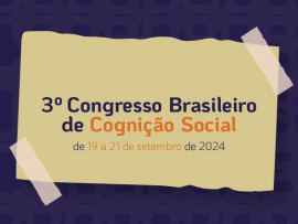 III Congresso Brasileiro de Cognição Social