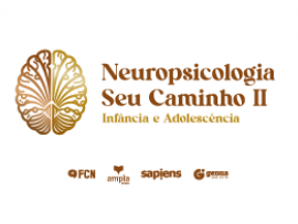 Neuropsicologia: Seu Caminho II