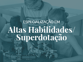 Pós-Graduação em Altas Habilidades/Superdotação