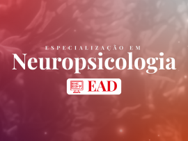 Pós-Graduação em Neuropsicologia