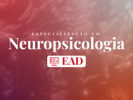 Pós Graduação em Neuropsicologia