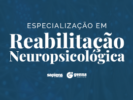 Pós-Graduação em Reabilitação Neuropsicológica